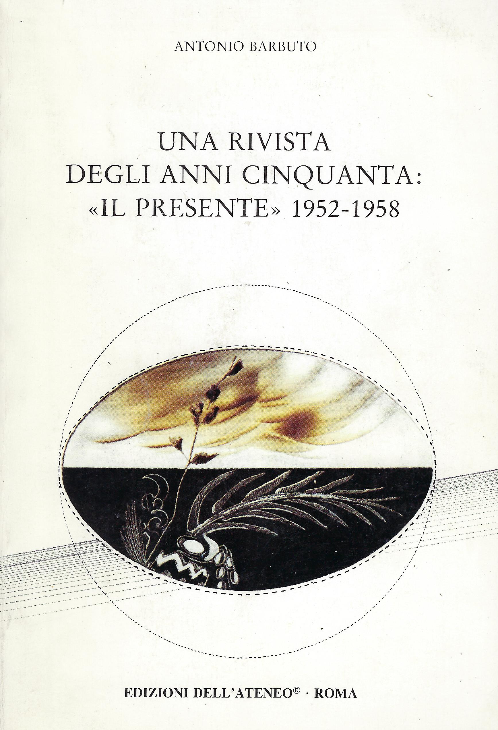 Una rivista degli anni cinquanta: Il presente, 1952-1958