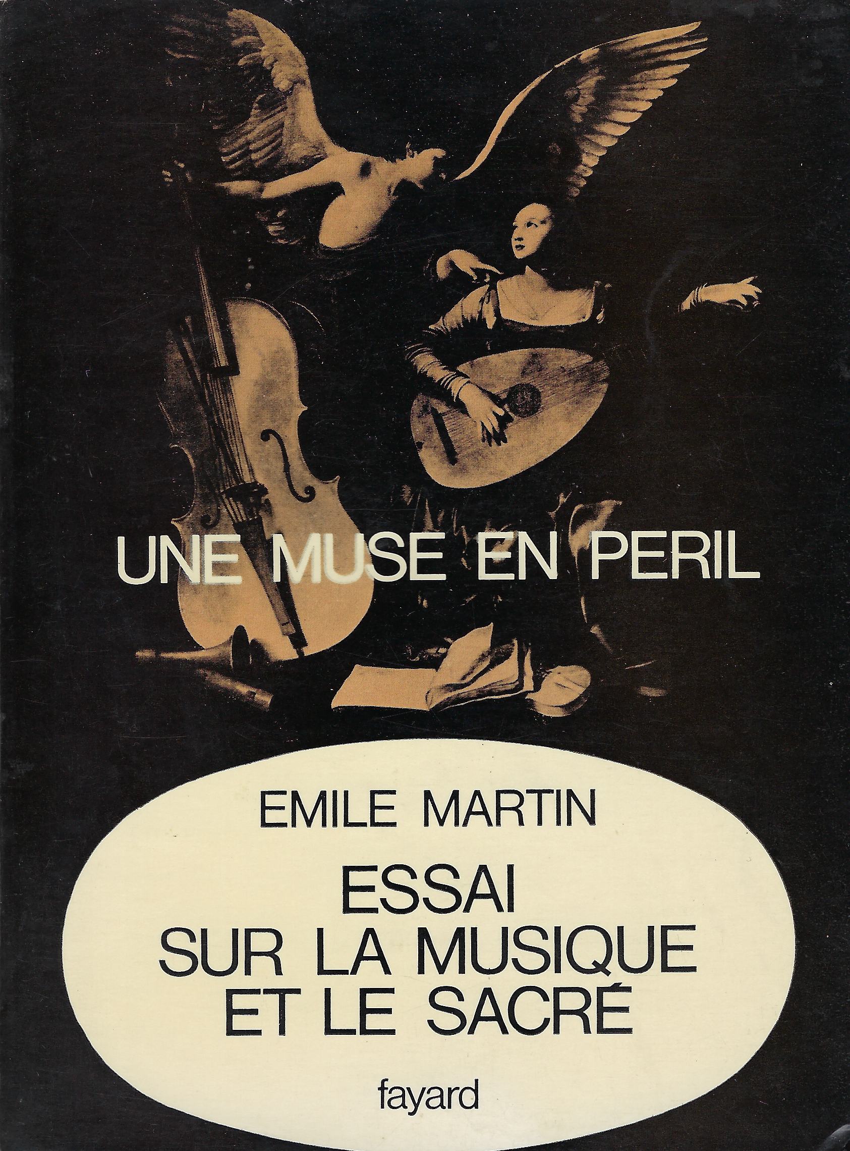 Une muse en péril : essai sur la musique et …