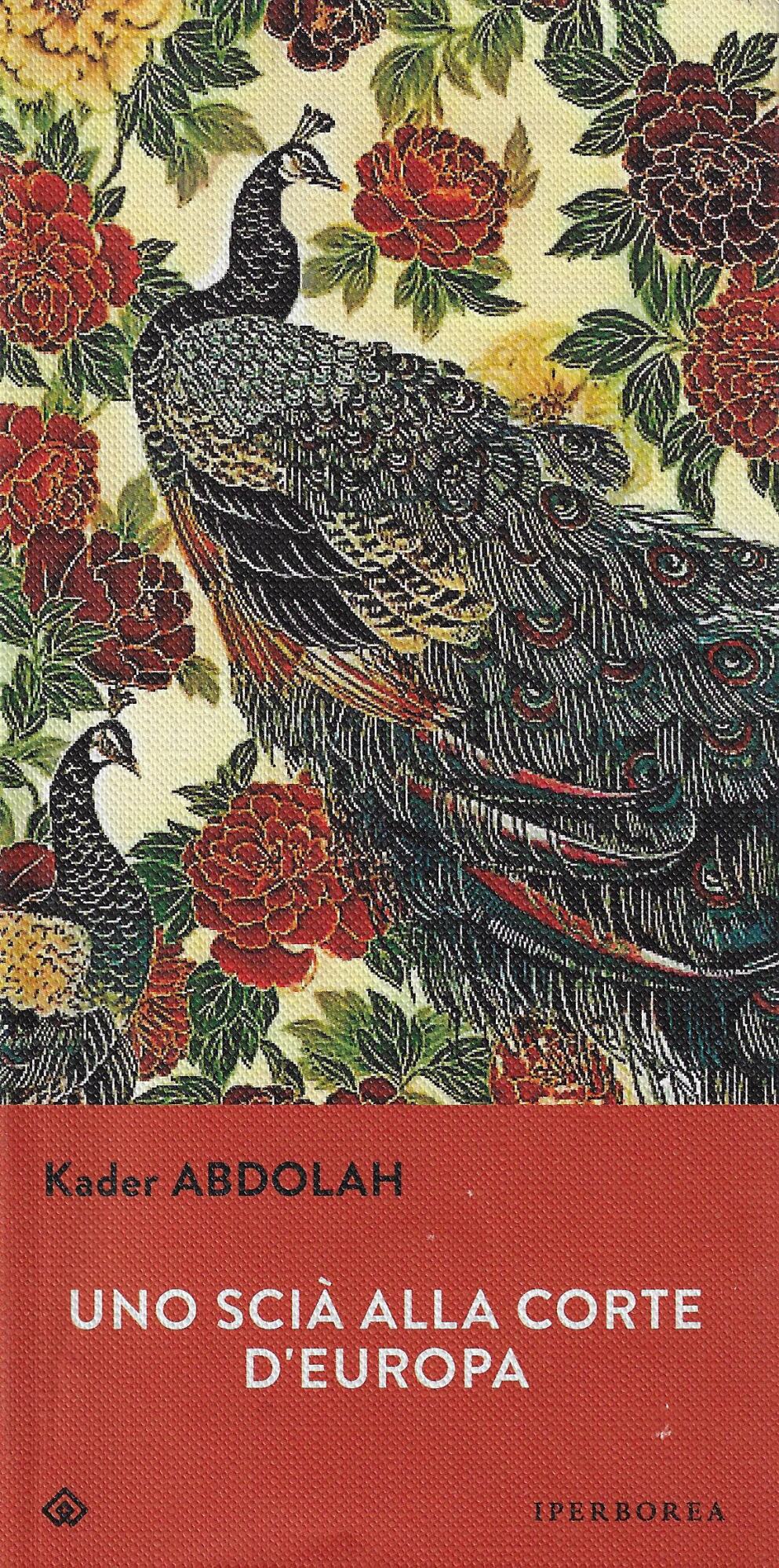 Uno scià alla corte d'Europa