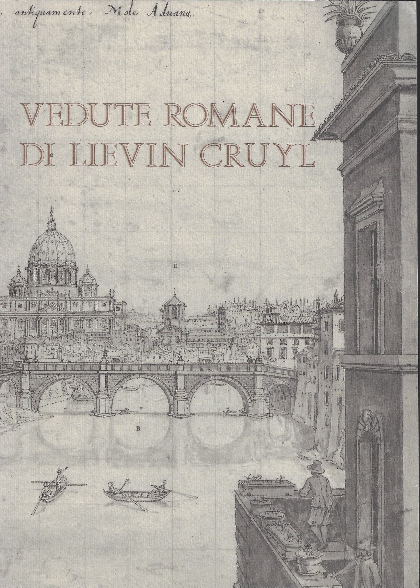 Vedute romane di Lievin Cruyl : paesaggio urbano sotto Alessandro …