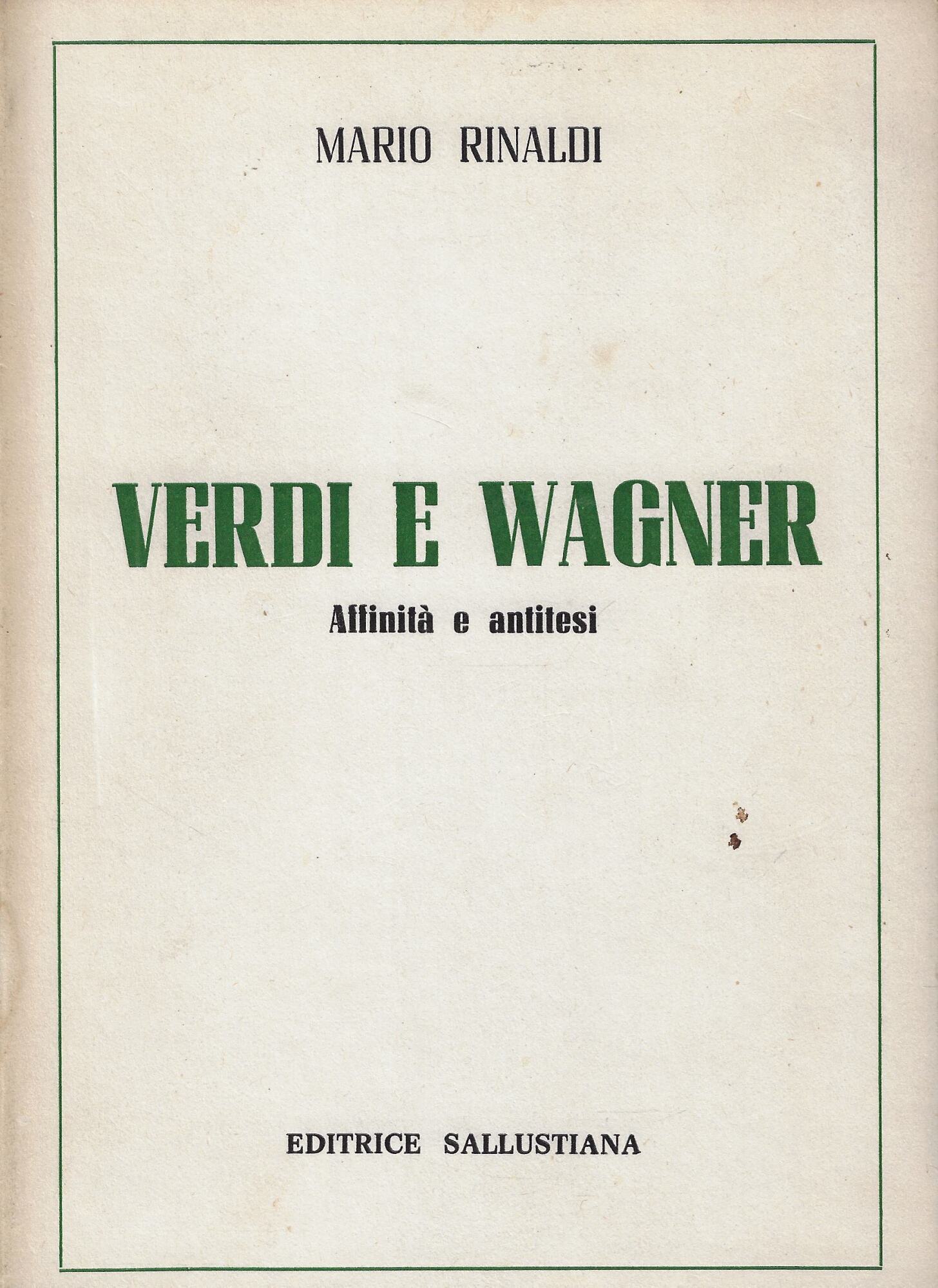 Verdi e Wagner : affinità e antitesi