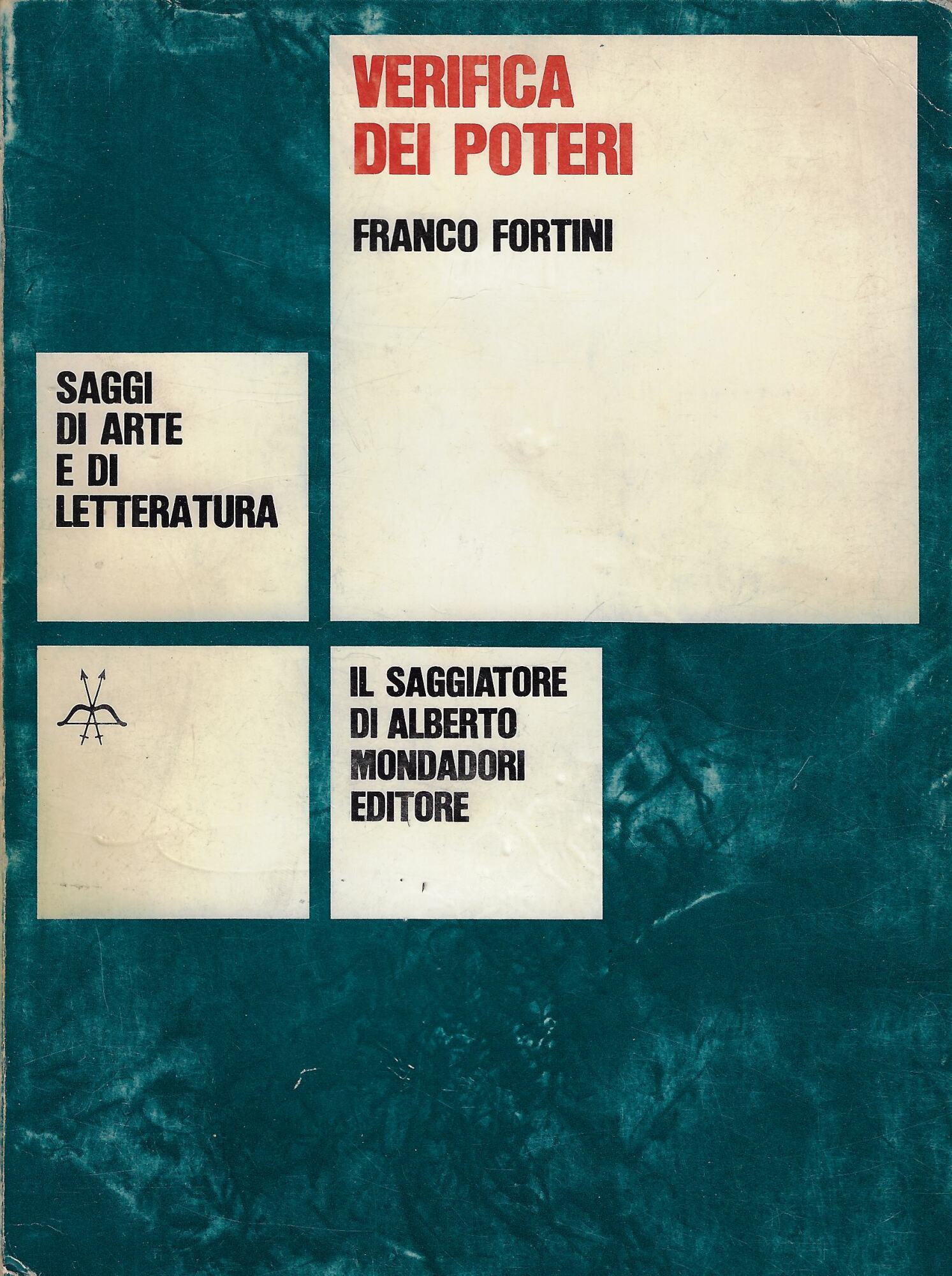 Verifica dei poteri : scritti di critica e di istituzioni …