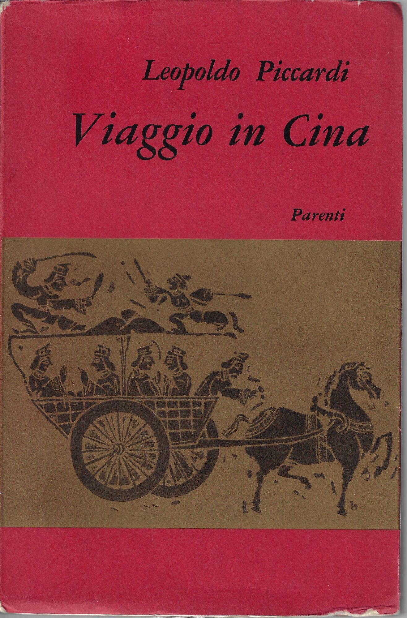 Viaggio in Cina : da Roma a Pechino ...