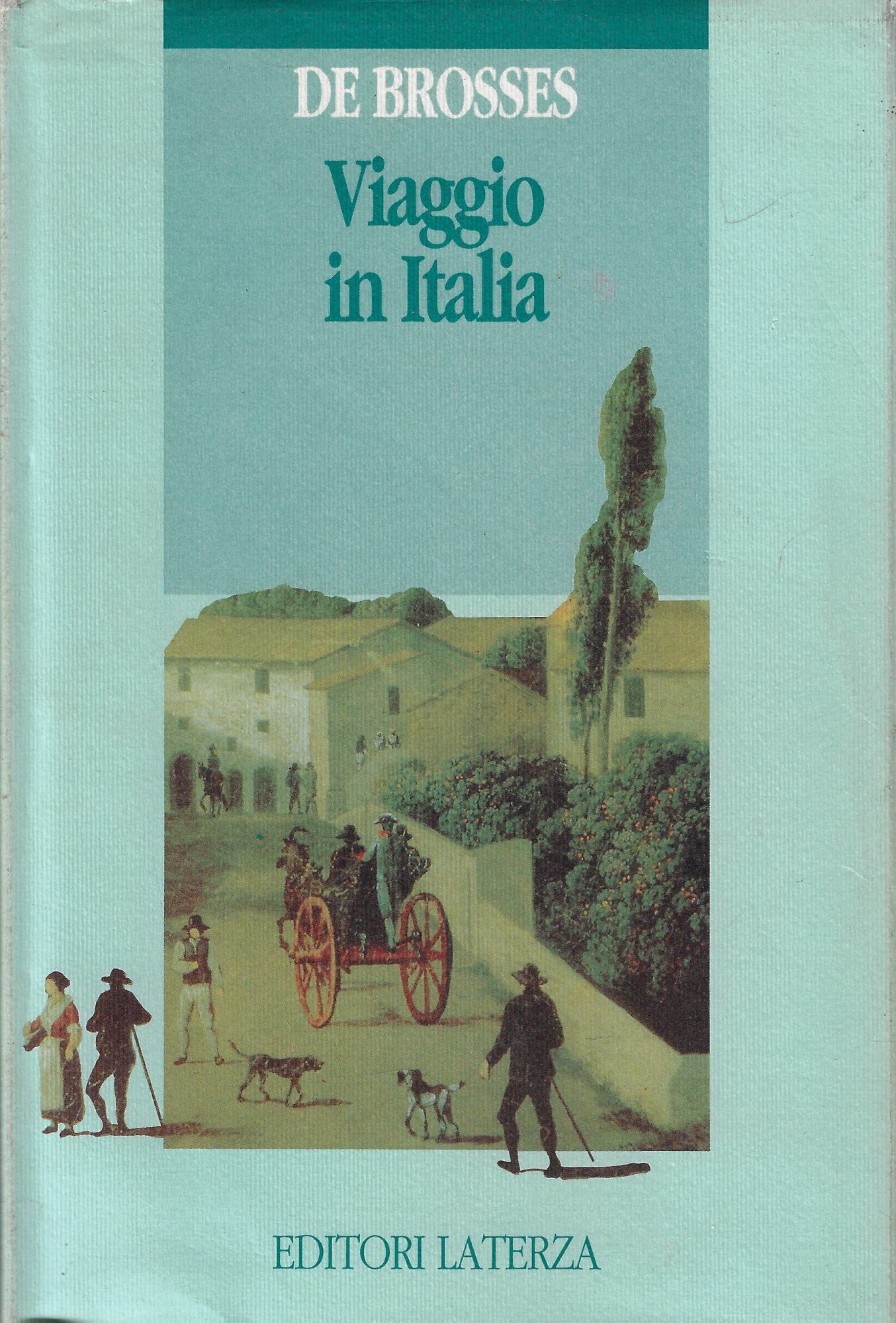 Viaggio in Italia. Lettere familiari