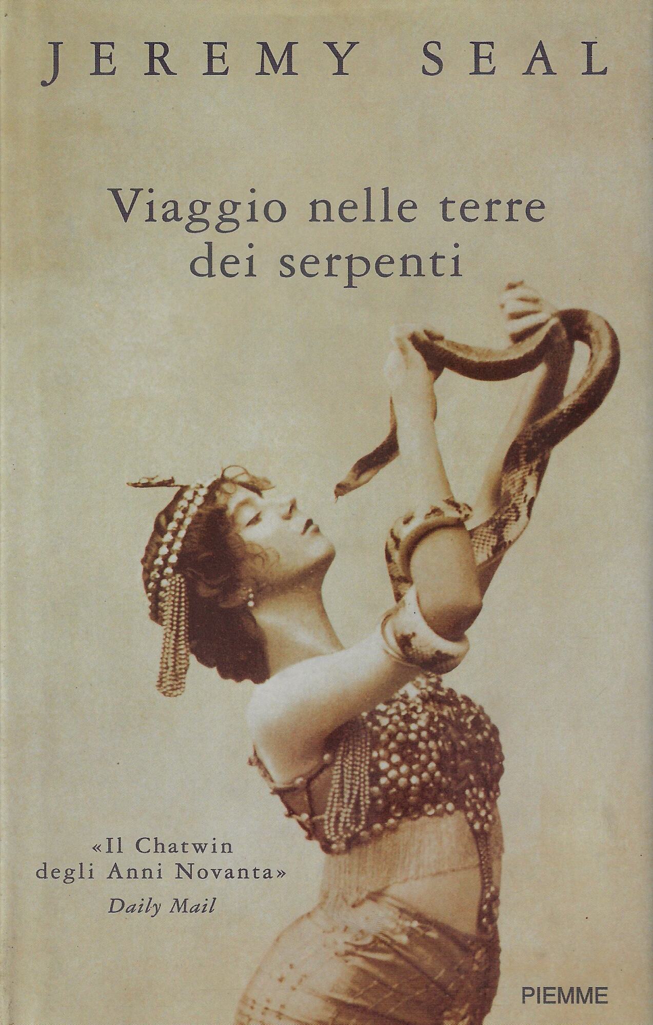 Viaggio nelle terre dei serpenti. «Il Chatwin degli anni Novanta»