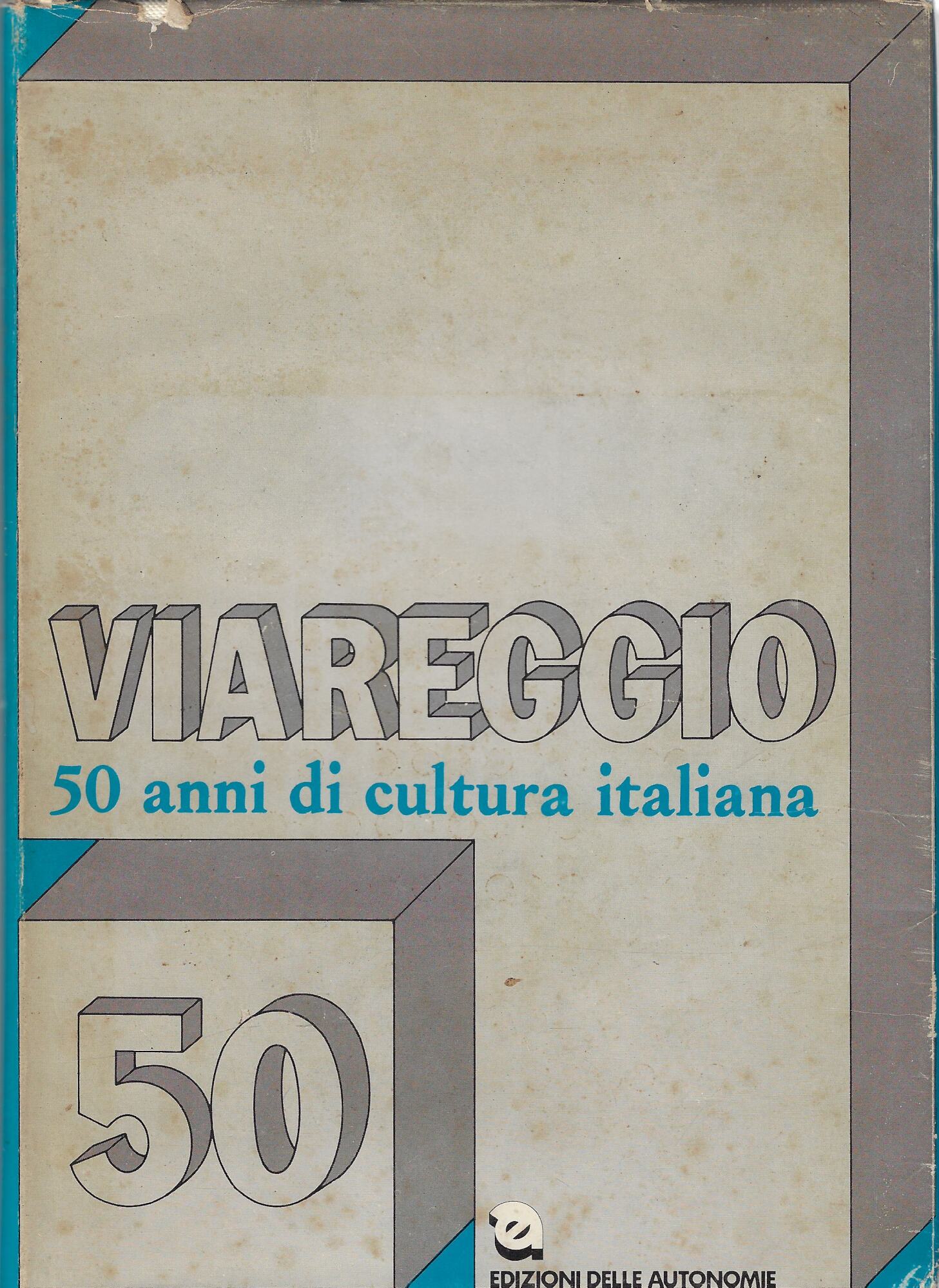 Viareggio : 50 anni di cultura italian