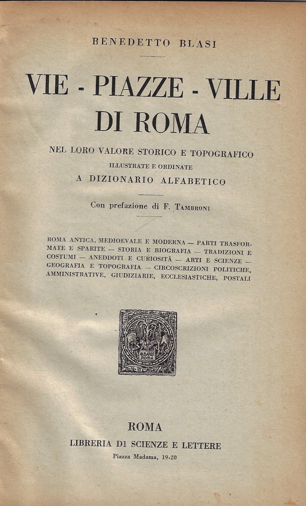 Vie, piazze, ville di Roma nel loro valore storico e …