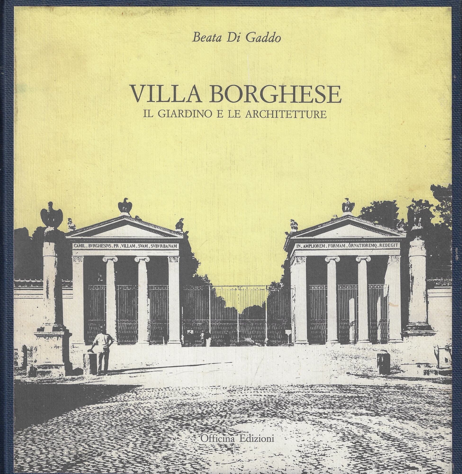 Villa Borghese : il giardino e le architetture