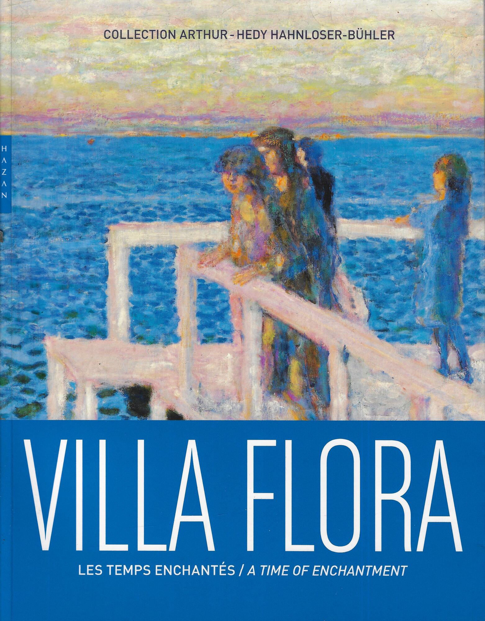 Villa Flora. Les temps enchantés. A time of enchantment