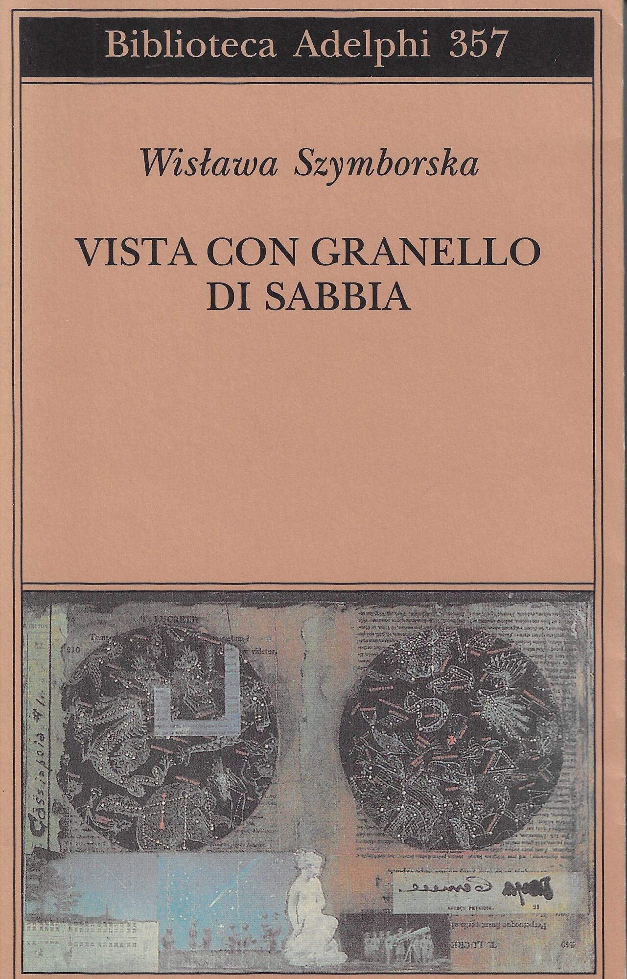Vista con granello di sabbia. Poesie (1957-1993)
