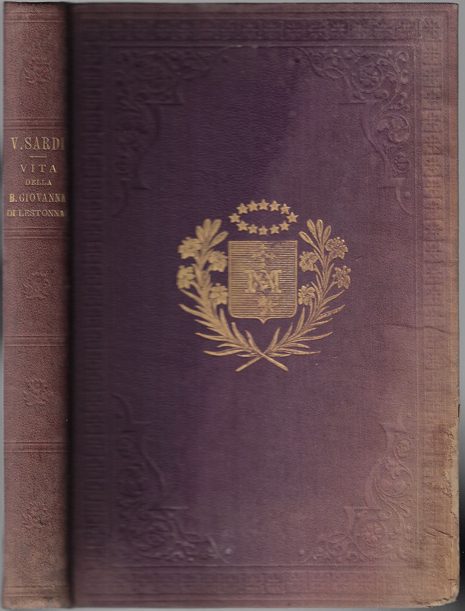 Vita della b. Giovanna di Lestonnac baronessa di Montferrant-Landiras, fondatrice …