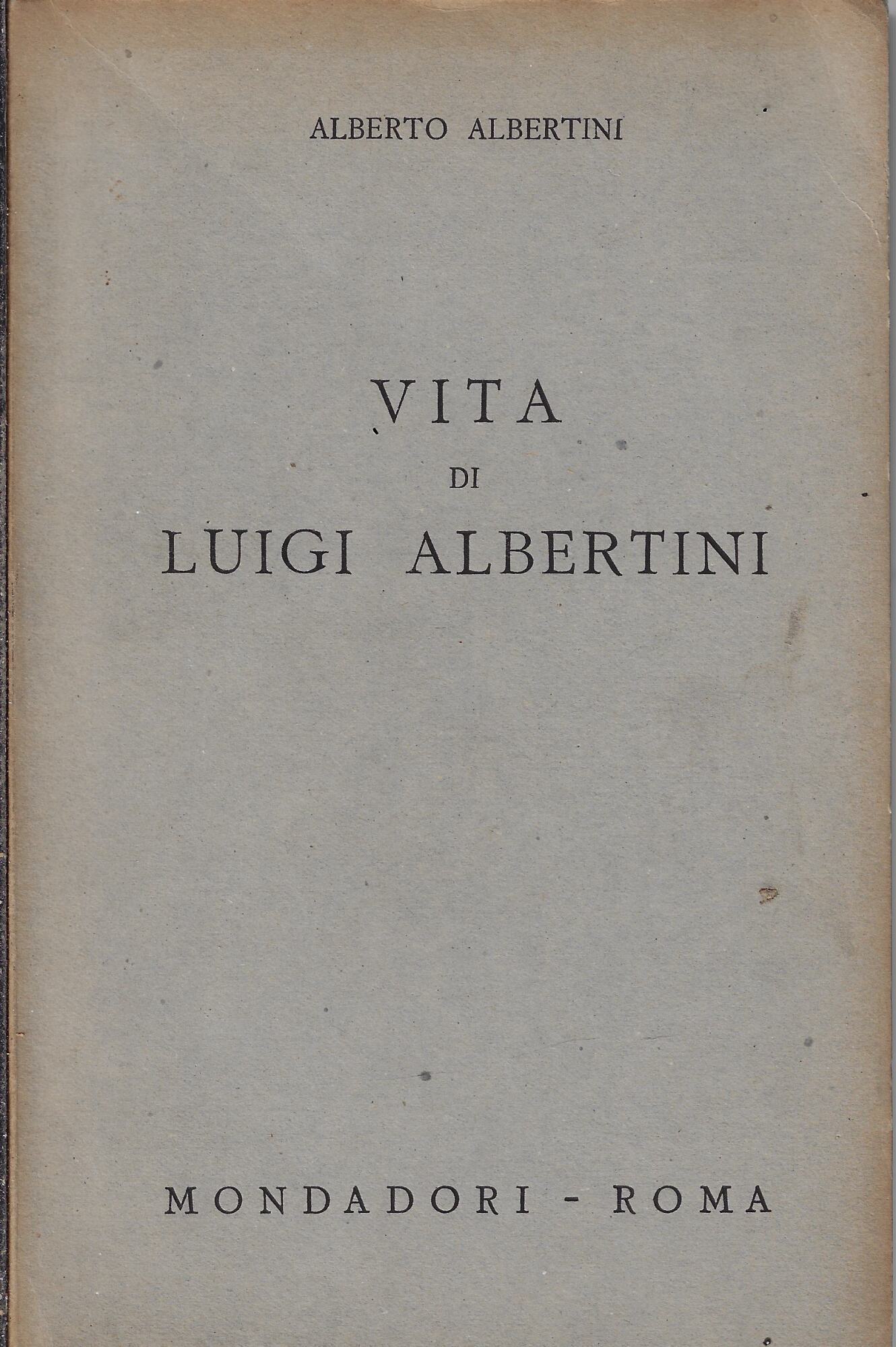 Vita di Luigi Albertini