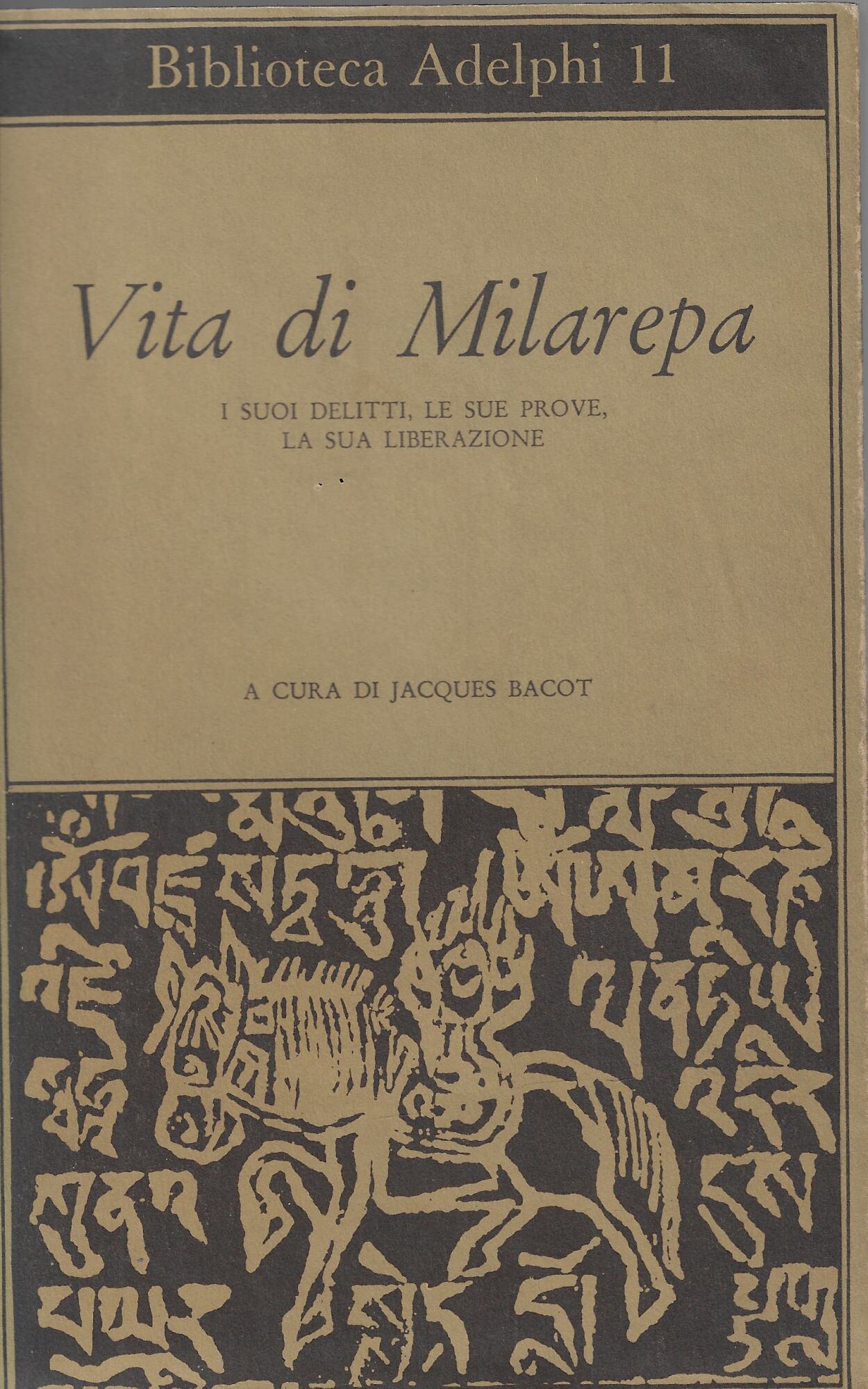 Vita di Milarepa. I suoi delitti, le sue prove, la …