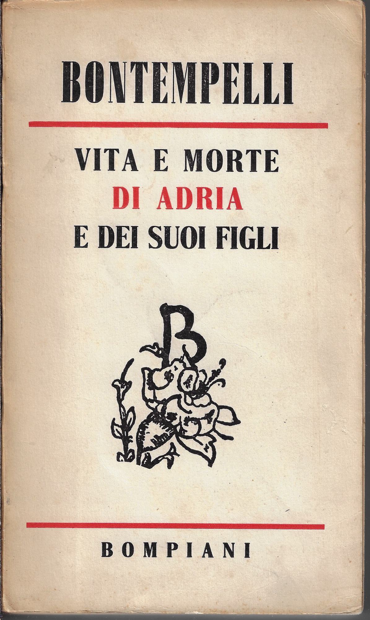 Vita e morte di Adria e dei suoi figli