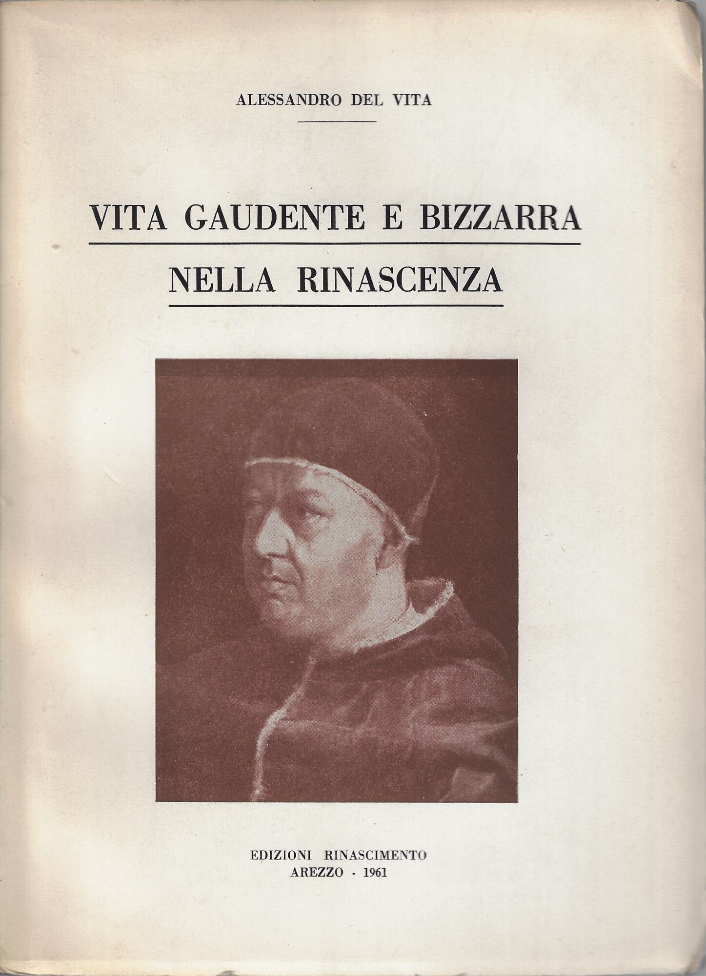 Vita gaudente e bizzarra nella Rinascenza