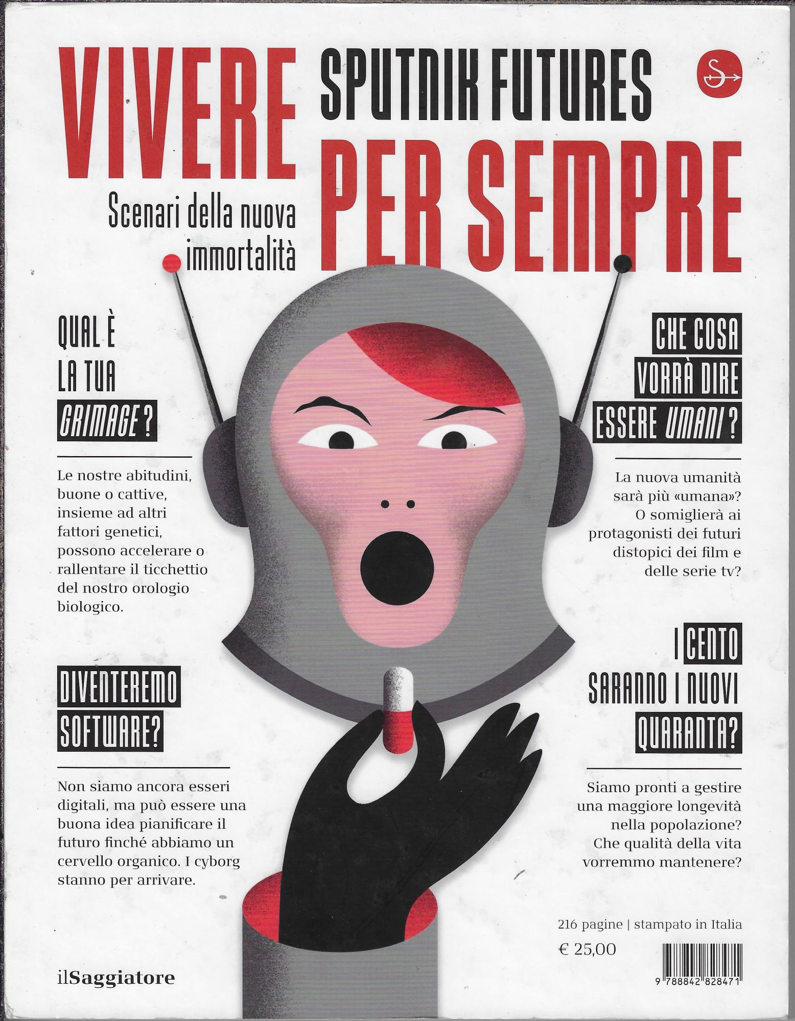 Vivere per sempre. Scenari della nuova immortalità