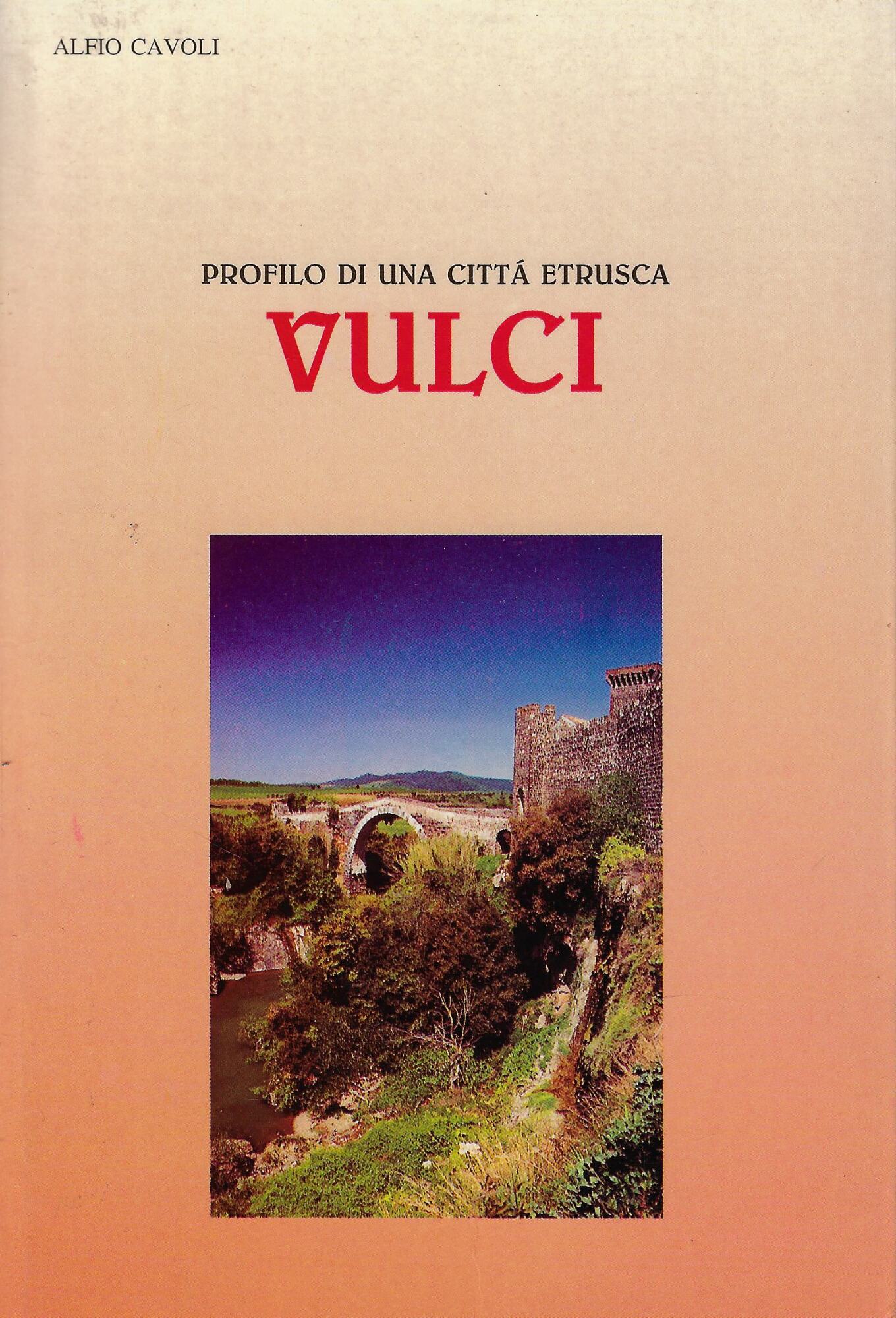 Vulci : profilo di una città etrusca