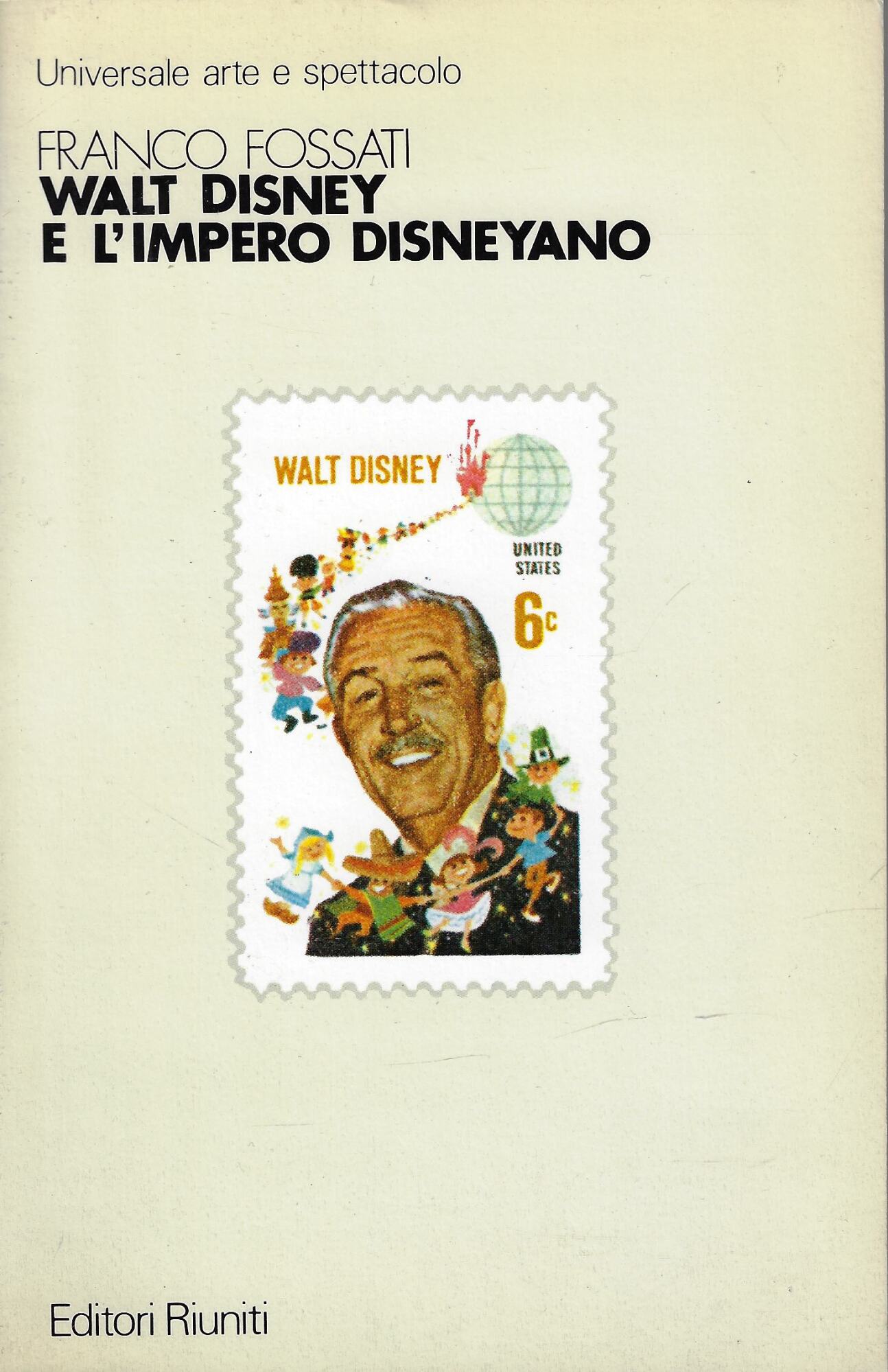 Walt Disney e l'impero disneyano
