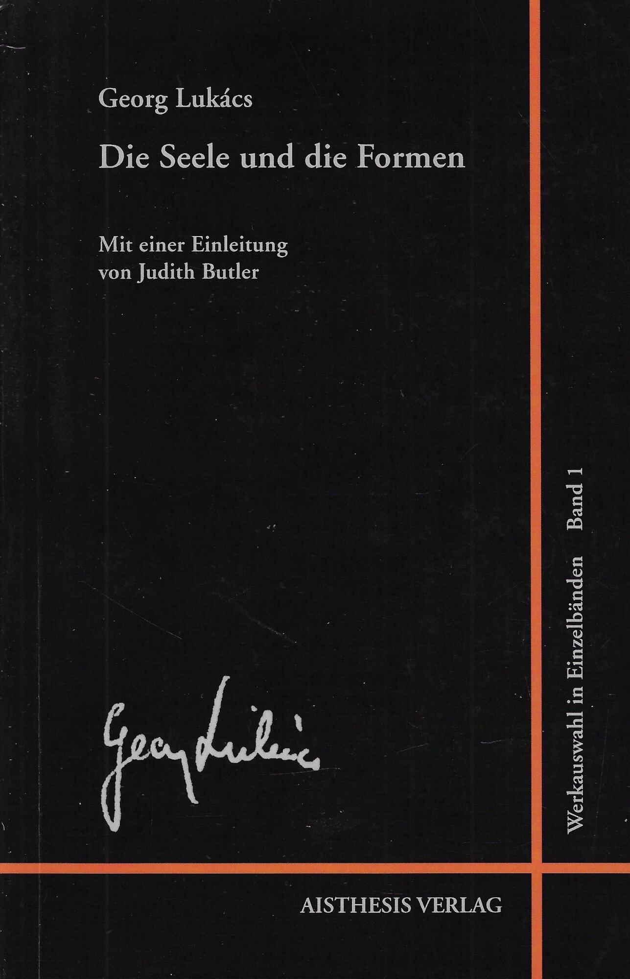 Werkauswahl in Einzelbänden 1. Die Seele und die Formen: Essays