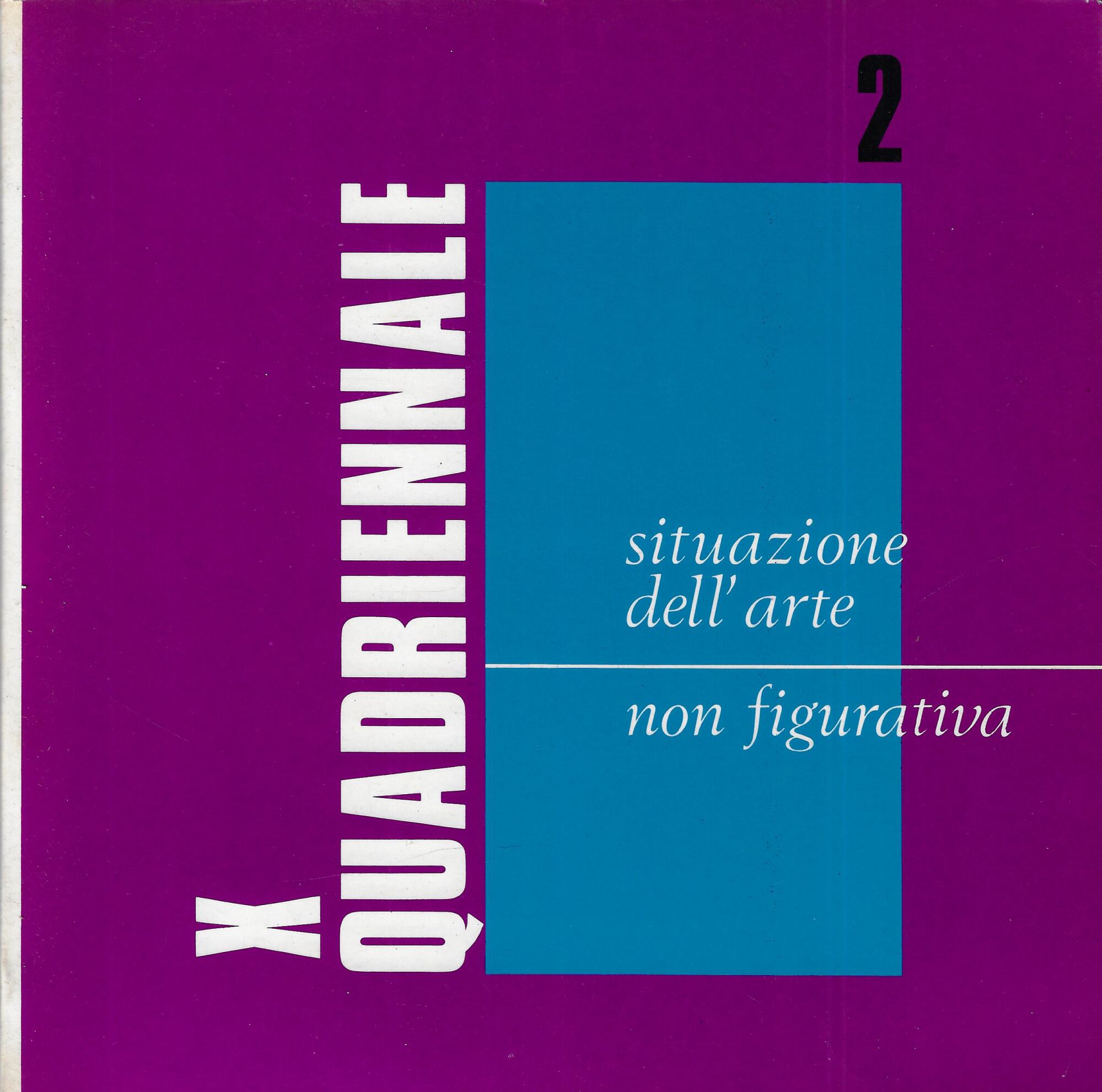 X quadriennale, 2: Situazione dell'arte non figurativa: 8 febbraio-25 marzo …