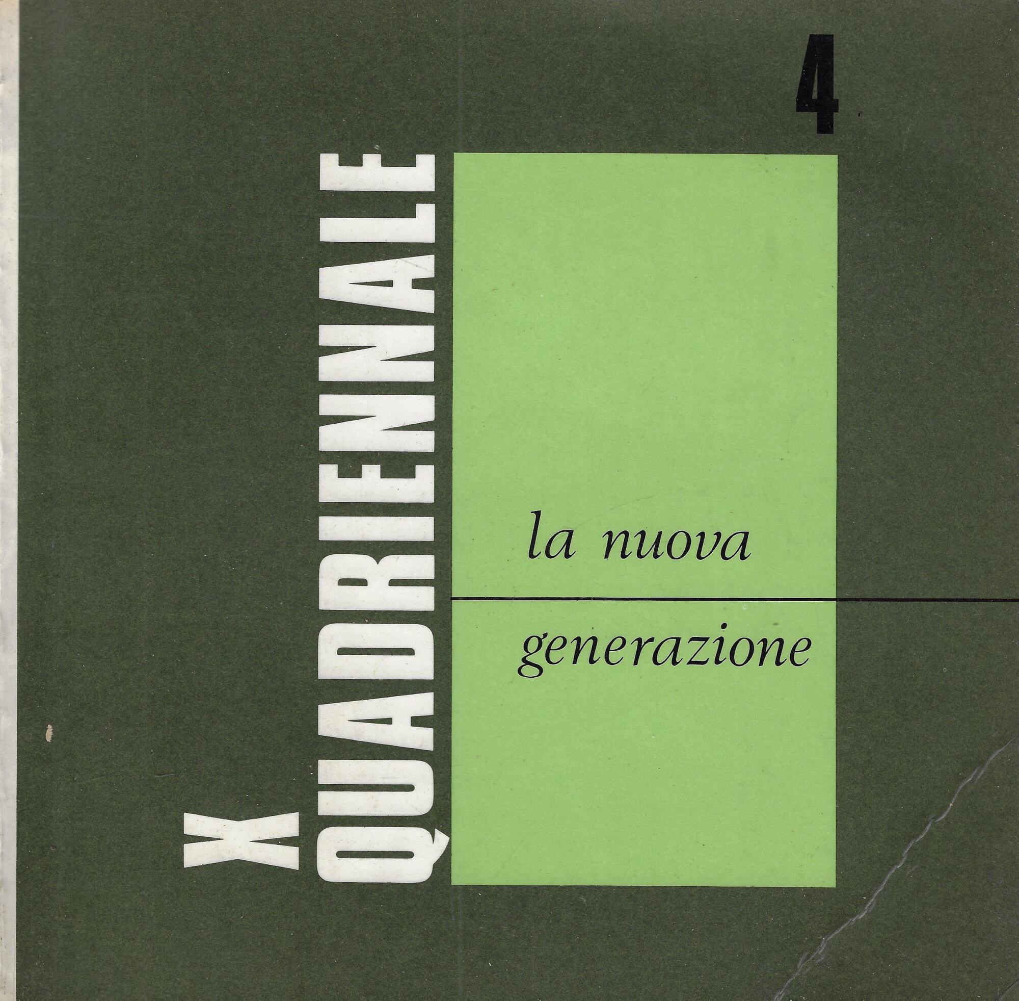 X Quadriennale: La nuova generazione : Roma, Palazzo delle Esposizioni …