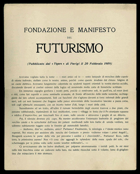 Fondazione e manifesto del futurismo. (Pubblicato dal «Figaro» di Parigi …