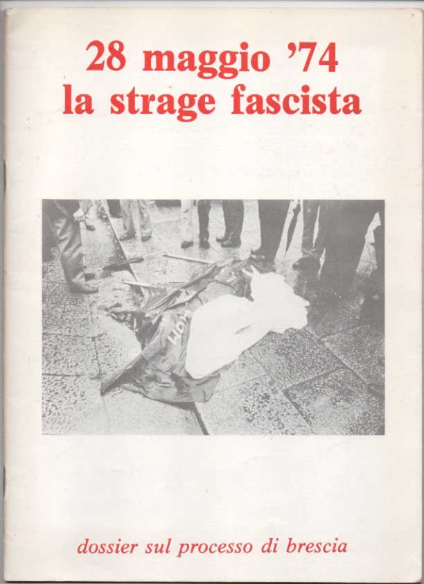 28 maggio ’74. La strage fascista