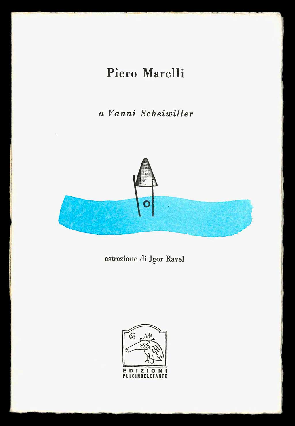A Vanni Scheiwiller / astrazione di Jgor Ravel