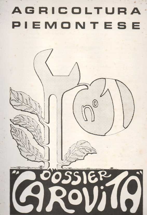 Agricoltura piemontese. Dossier carovita