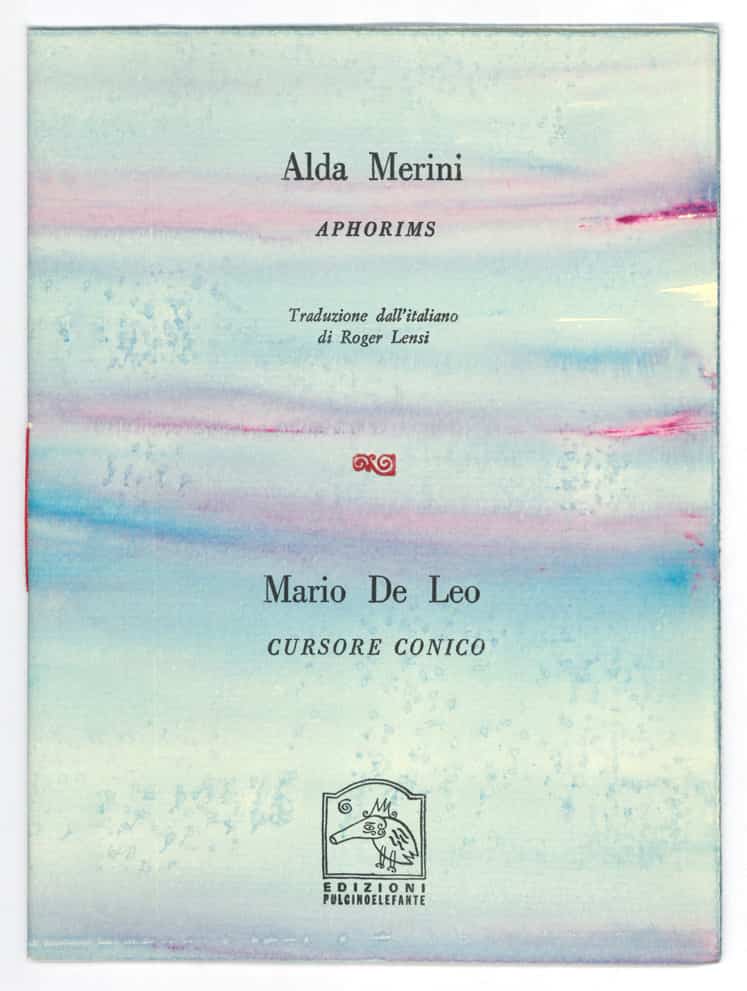 Alda Merini: Aphorims [sic; per: Aphorisms] / Mario De Leo: …