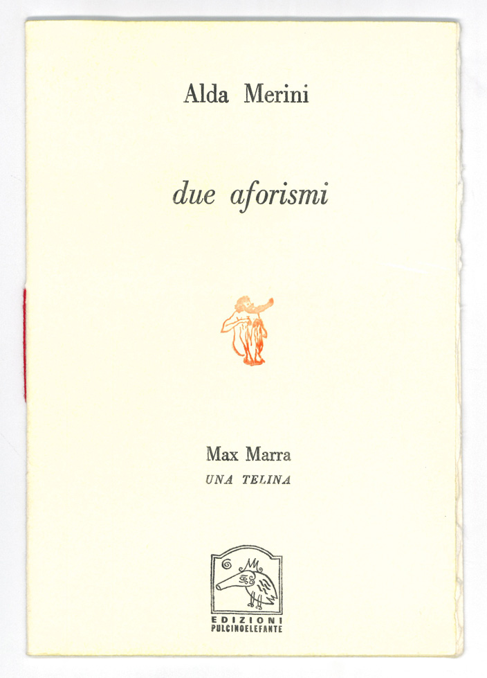 Alda Merini: Due aforismi / Max Marra: Una telina
