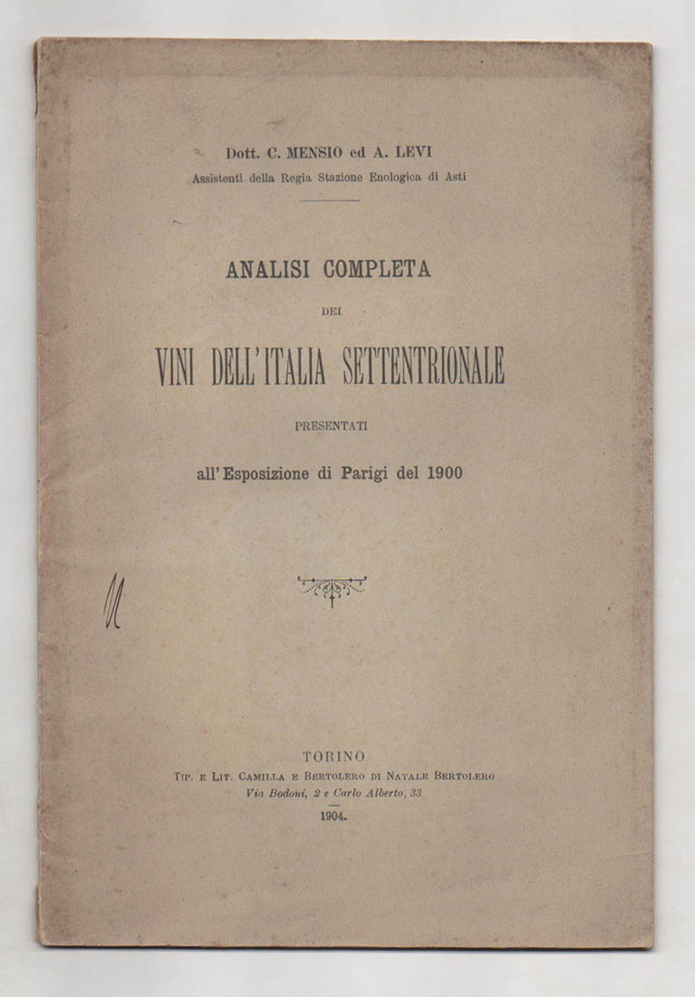 Analisi completa dei vini dell'Italia settentrionale presentati alla Esposizione di …