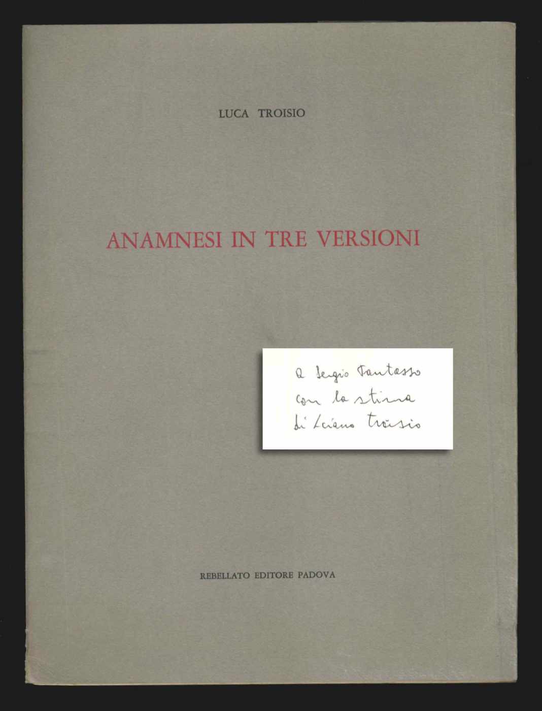 Anamnesi in tre versioni