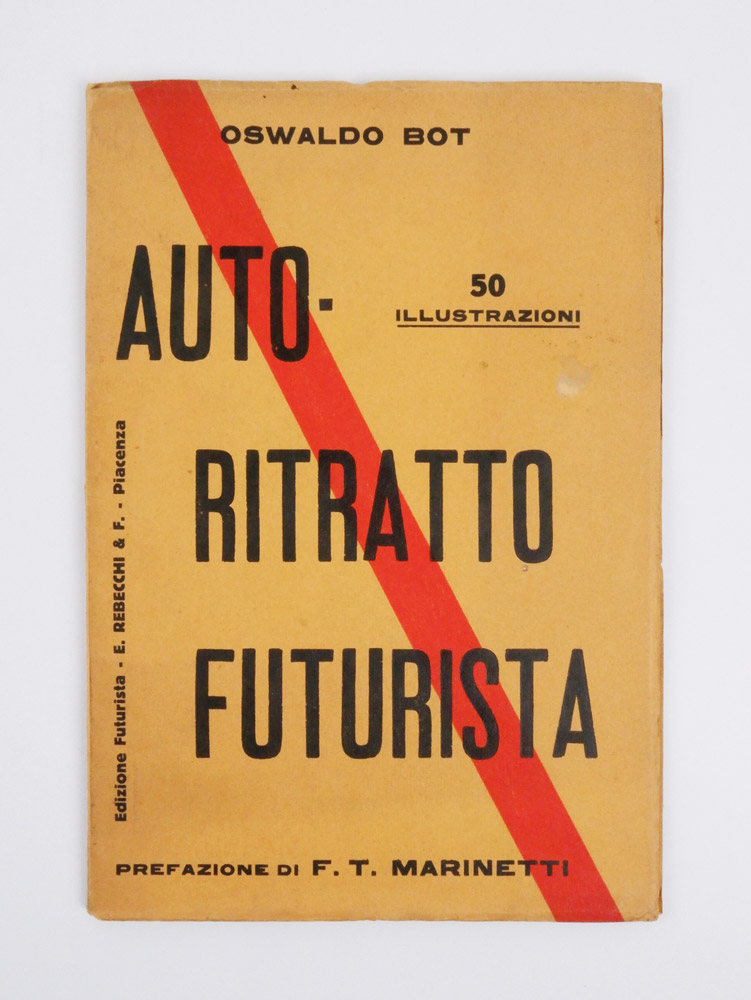 Autoritratto futurista [in copertina: Auto-ritratto futurista. 50 illustrazioni]