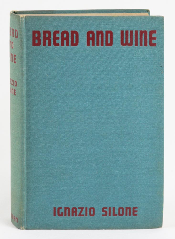 Bread and Wine [Pane e vino] by Ignazio Silone. Translated …