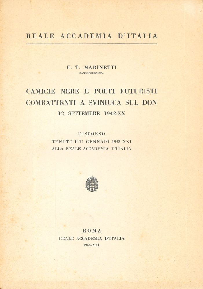 Camicie nere e poeti futuristi combattenti a Svinunca sul Don. …