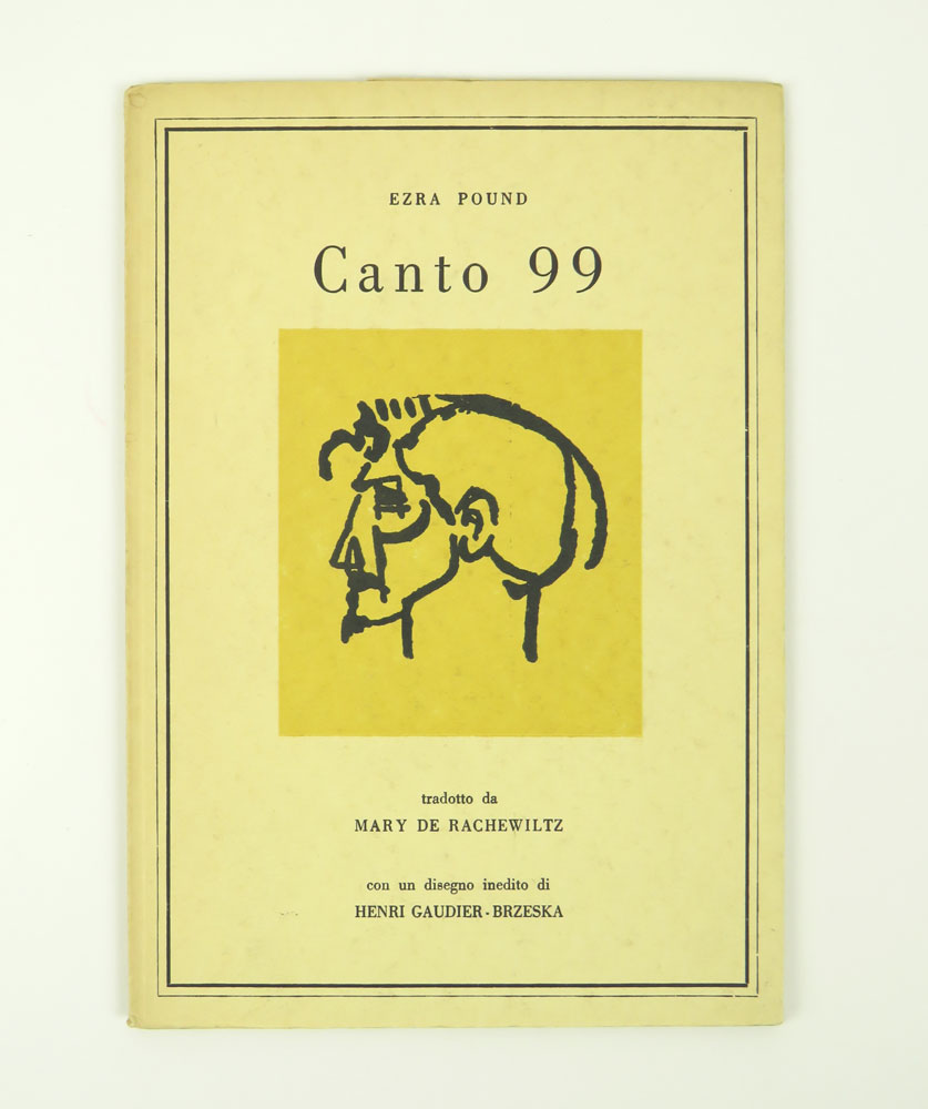 Canto 99. Tradotto da Mary de Rachewiltz, con un disegno …