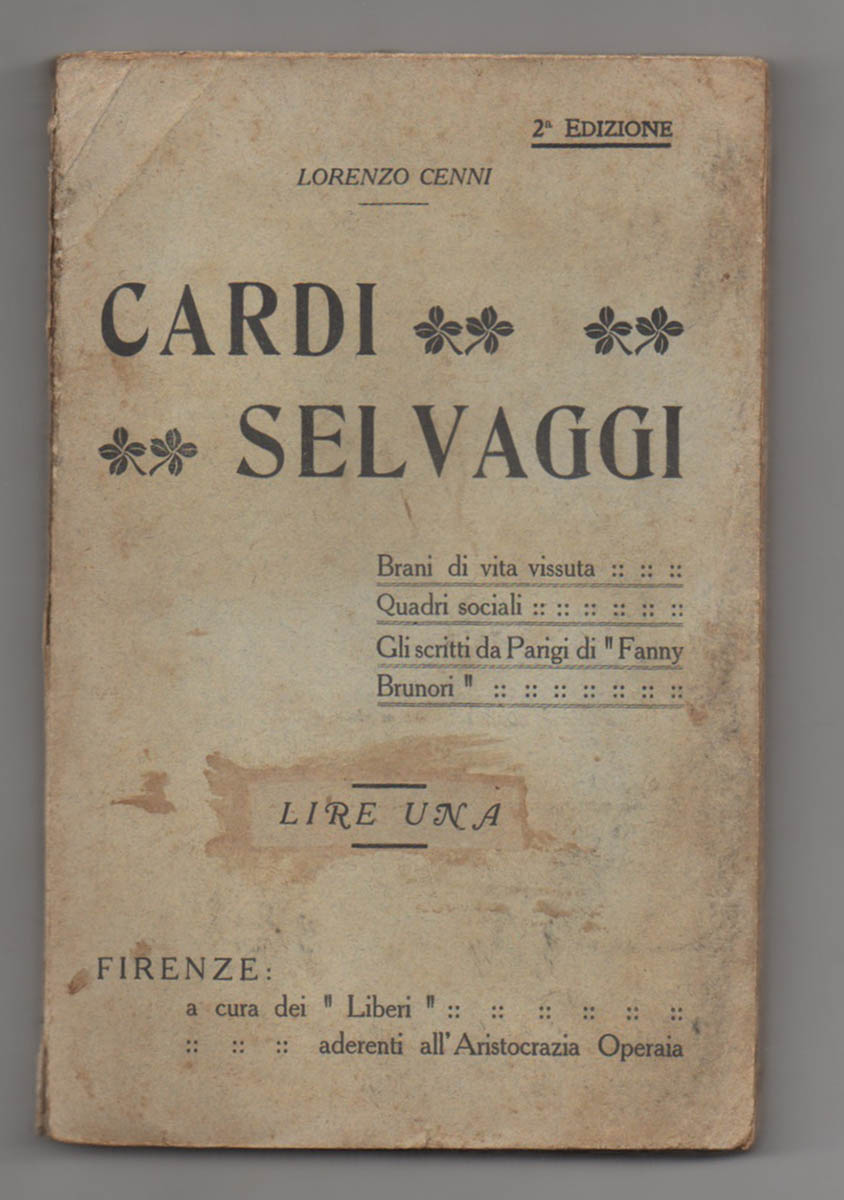 Cardi selvaggi. Brani di vita vissuta - Quadri sociali - …