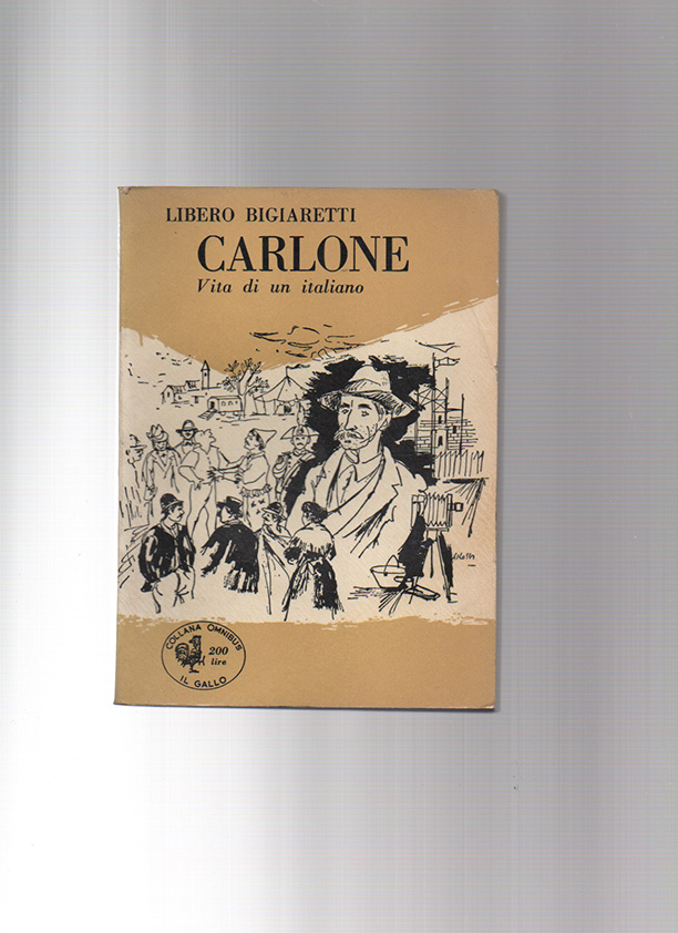 Carlone. Vita di un italiano