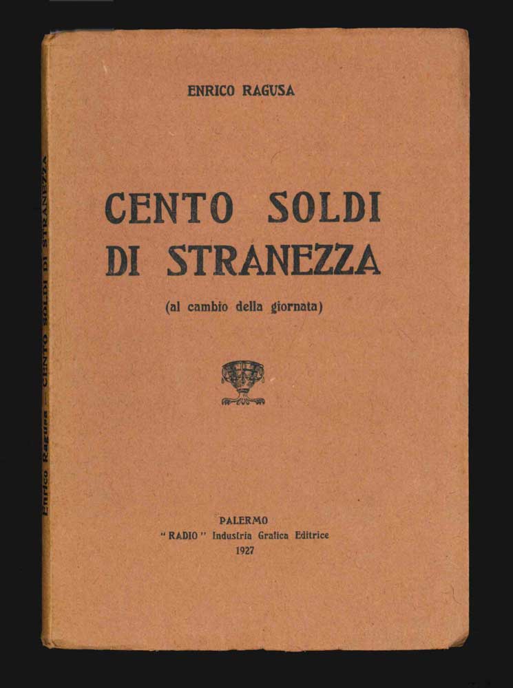 Cento soldi di stranezza (al cambio della giornata)