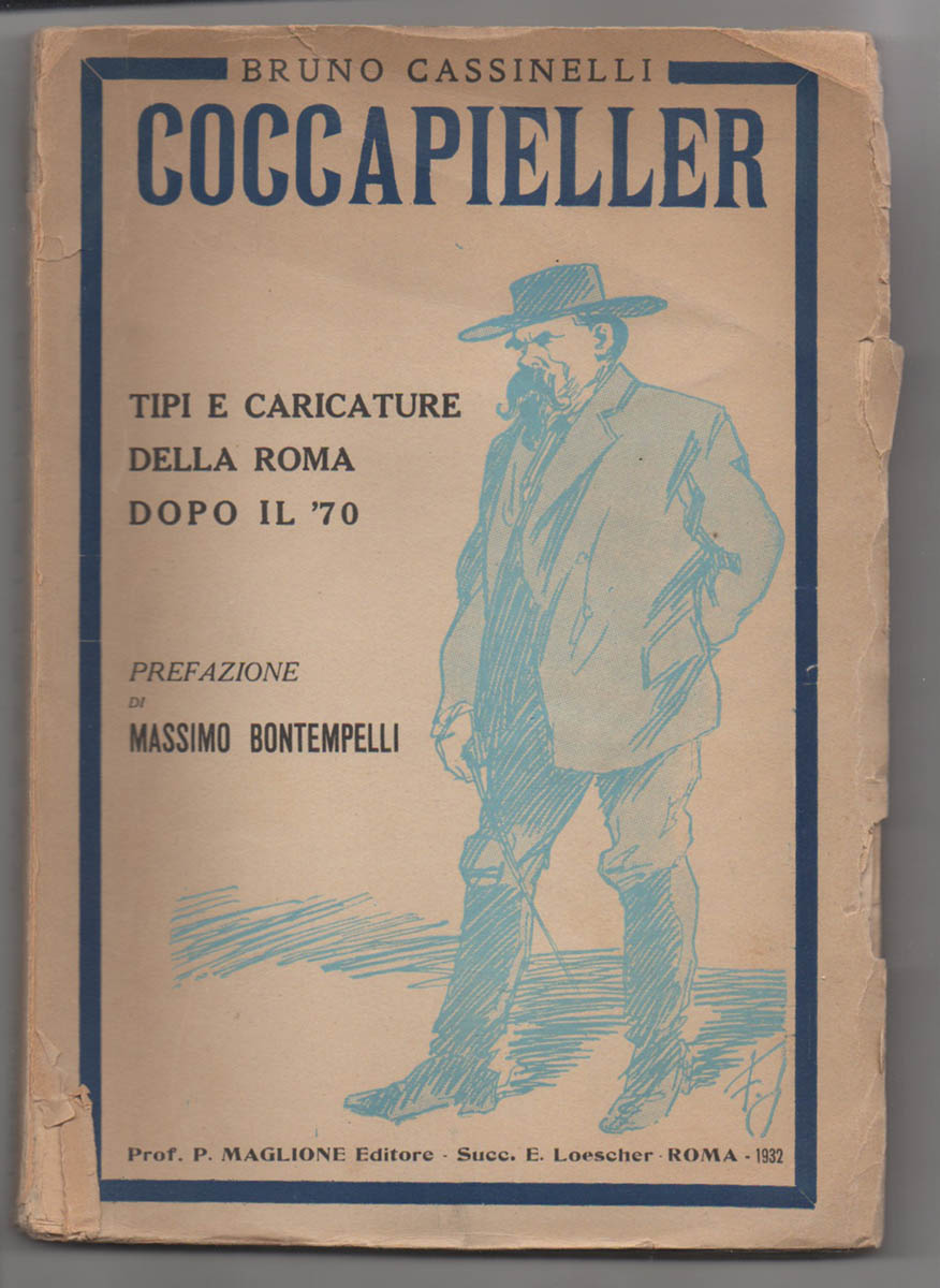 Coccapieller. Tipi e caricature della Roma dopo il ‘70. Prefazione …