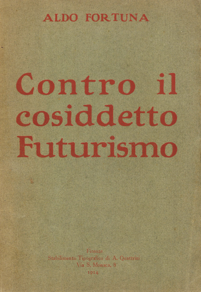 Contro il cosiddetto Futurismo