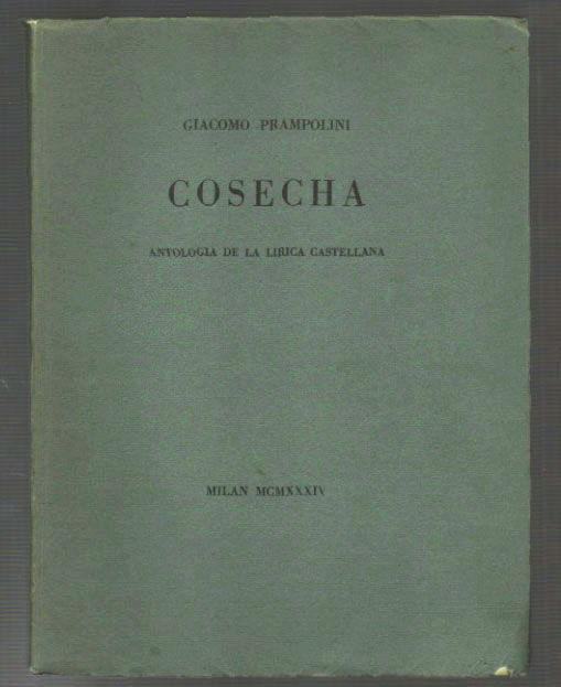 Cosecha. Antologia de la lirica castellana