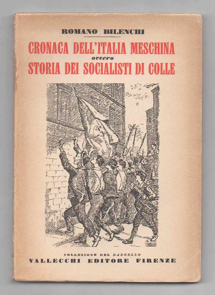Cronaca dell’Italia meschina, ovvero Storia dei Socialisti di Colle