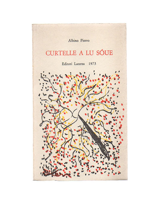 Curtelle a lu sóue [Coltelli al sole]. Poesie in dialetto …