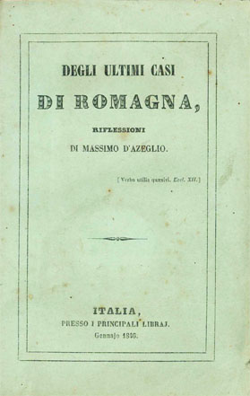 Degli ultimi casi di Romagna, riflessioni di Massimo D'Azeglio