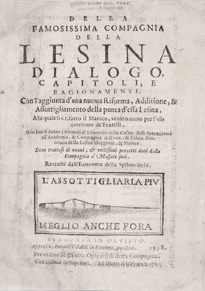 Della famosissima compagnia della Lesina. Dialogo, capitoli, e ragionamenti. Con …