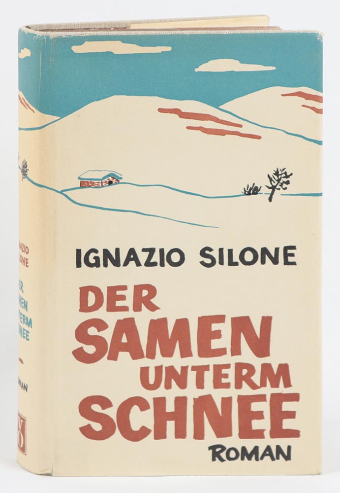 Der Samen unterm Schnee. Roman [Il seme sotto la neve]