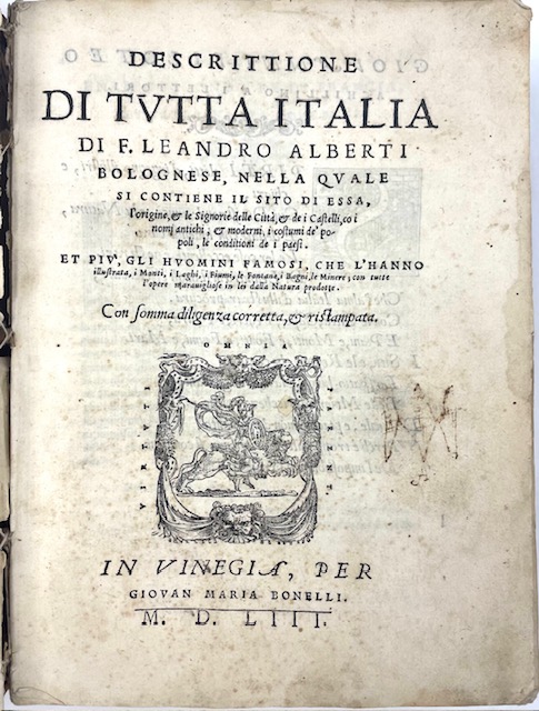 Descrittione di tutta Italia di F. Leandro Alberti bolognese, nella …