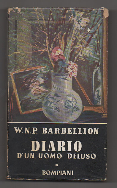 Diario di un uomo deluso di W. N. P. Barbellion …